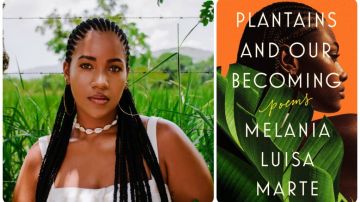 Melania Luisa Marte Plantains and Our Becoming